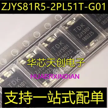 10 бр. Нови оригинални ZJYS81R5-2PL51T-G01 принт ZJY5101 80V0.5A