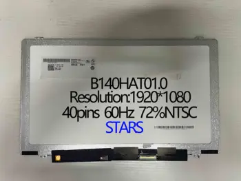 B140HAT01.0 LCD дисплей с сензорен екран FHD 1920 * 1080 40 контакт 60 Hz, 72% от NTSC на Панела на дисплея на лаптоп